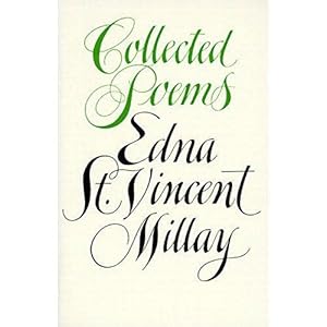 Collected Poems by Milay, Edna St. Vincent