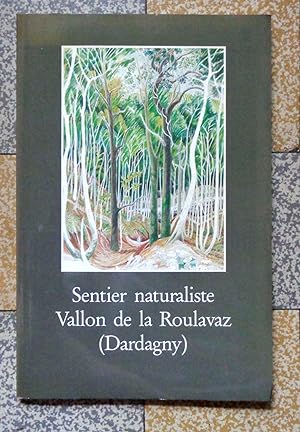 Bild des Verkufers fr Sentier naturaliste Vallon de la Roulavaz (Dardagny) zum Verkauf von La Bergerie
