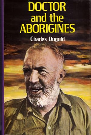 Bild des Verkufers fr Doctor and the Aborigines zum Verkauf von Adelaide Booksellers