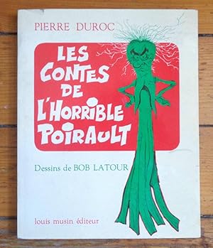 Seller image for Les contes de l'horrible Poirault for sale by La Bergerie