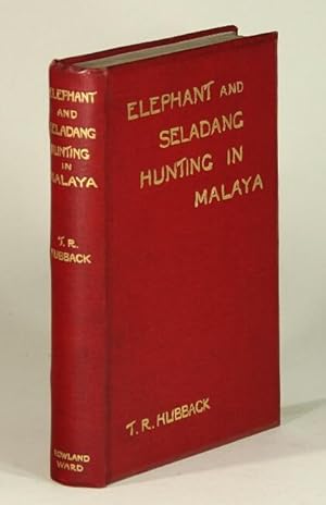 Bild des Verkufers fr Elephant & seladang hunting in the federated Malay states zum Verkauf von Rulon-Miller Books (ABAA / ILAB)