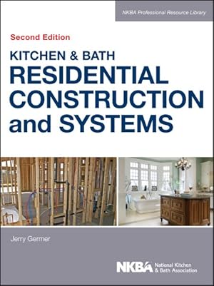 Seller image for Kitchen & Bath Residential Construction and Systems for sale by GreatBookPrices