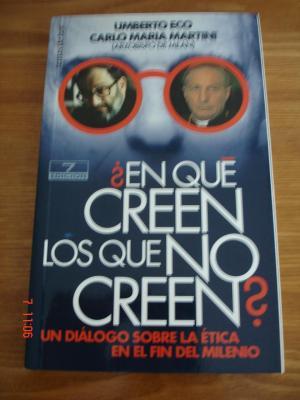 Imagen del vendedor de En que creen los que no creen?. Umberto Eco. Carlo Mara Martini a la venta por Grupo Letras