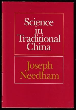 Science in Traditional China: A Comparative Perspective