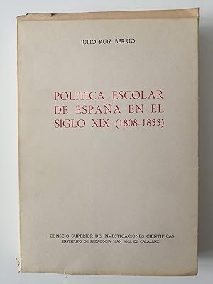 Política escolar de España en el siglo XIX (1808-1833)