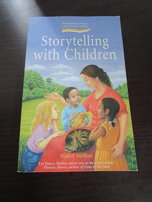 Bild des Verkufers fr Storytelling with Children. Foreword by Thomas Moore. zum Verkauf von Antiquariat Maralt
