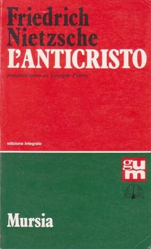 L'ANTICRISTO. MALEDIZIONE DEL CRISTIANESIMO.