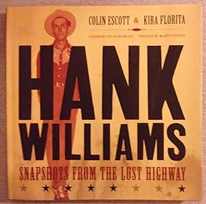 Bild des Verkufers fr Hank Williams: Snapshots from the Lost Highway zum Verkauf von Book Nook