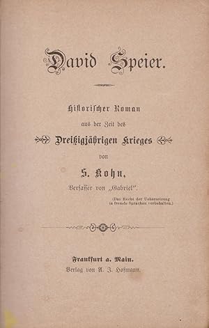 David Speier. Historischer Roman aus der Zeit des Dreißigjährigen Krieges.