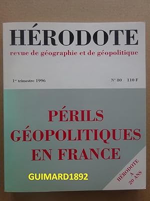 Hérodote n° 80 Périls géopolitiques en France