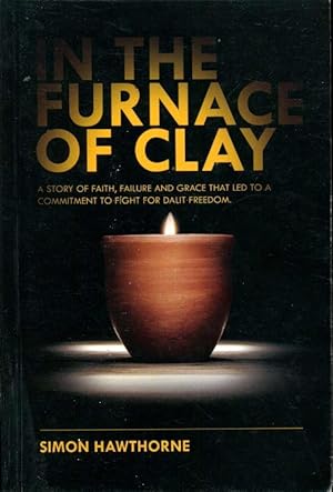 In the Furnace of Clay