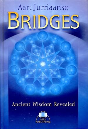 Bridges: Ancient Wisdom Revealed
