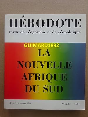 Hérodote n°82-83 la nouvelle Afrique du Sud