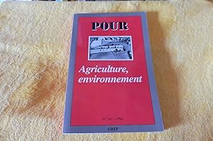 POUR N° 141 La Revue du Groupe de recherche pour l'éducation et la prospective : AGRICULTURE, ENV...