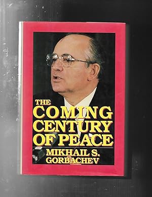 Seller image for THE COMING CENTURY OF PEACE for sale by ODDS & ENDS BOOKS