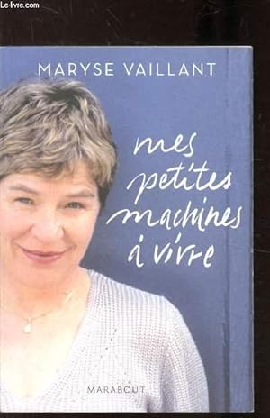 Bild des Verkufers fr MES PETITES MACHINES A VIVRE zum Verkauf von Le-Livre