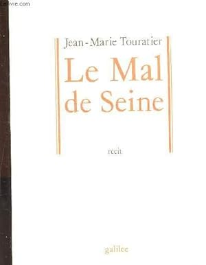 Bild des Verkufers fr LE MAL DE SEINE zum Verkauf von Le-Livre