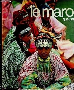 Seller image for LE MAROC QUE J'AIME . for sale by Le-Livre