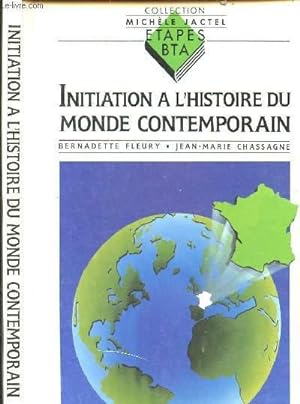 Image du vendeur pour INITIATION A L HISTOIRE DU MONDE CONTEMPORAIN mis en vente par Le-Livre