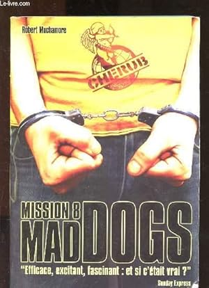 Imagen del vendedor de MISSION 8 - MA DOGS a la venta por Le-Livre