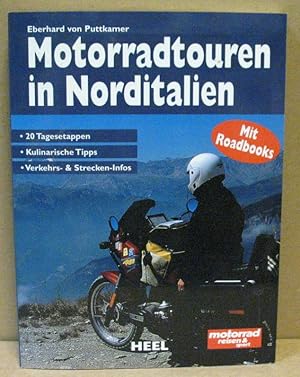 Bild des Verkufers fr Motorradtouren in Norditalien. zum Verkauf von Nicoline Thieme