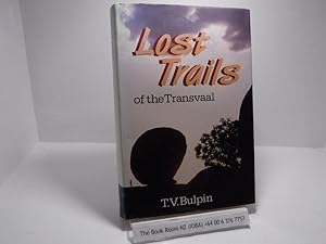 Lost Trails of the Transvaal