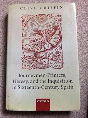 Seller image for Journeymen-Printers, Heresy, and the Inquisition in Sixteenth-Century Spain for sale by Lacey Books Ltd