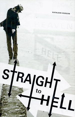 Image du vendeur pour Straight to Hell mis en vente par San Francisco Book Company
