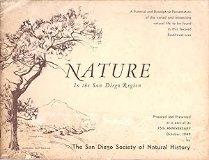 Seller image for Nature In The San Diego Region, A Pictorial and Descriptive Presentation of the Varied and Interesting Natural Life To Be Found In This Favored Southwest Area oversize for sale by Charles Lewis Best Booksellers