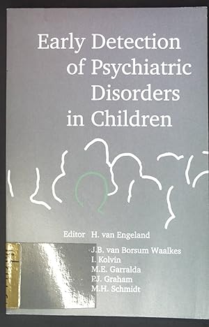 Bild des Verkufers fr Early Detection of Psychiatric Disorders in Children; zum Verkauf von books4less (Versandantiquariat Petra Gros GmbH & Co. KG)