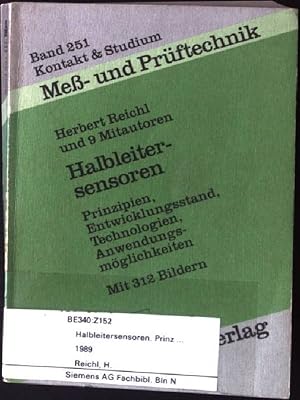 Imagen del vendedor de Halbleitersensoren : Prinzipien, Entwicklungsstand, Technologien, Anwendungsmglichkeiten. Kontakt & Studium ; Bd. 251 a la venta por books4less (Versandantiquariat Petra Gros GmbH & Co. KG)