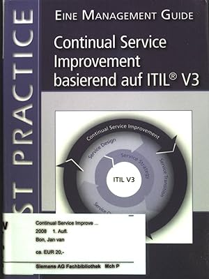 Bild des Verkufers fr Continual Service Improvement basiernd auf ITIL V3. Ein Management Guide. zum Verkauf von books4less (Versandantiquariat Petra Gros GmbH & Co. KG)