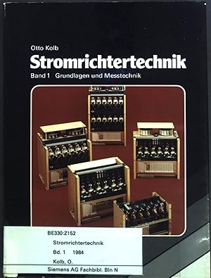 Bild des Verkufers fr Stromrichtertechnik. Band 1 : Grundlagen und Messtechnik. zum Verkauf von books4less (Versandantiquariat Petra Gros GmbH & Co. KG)