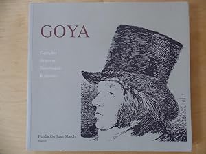 Goya: caprichos, desastres, tauromaquia, disparates. Reproducción completa de las cuatro series
