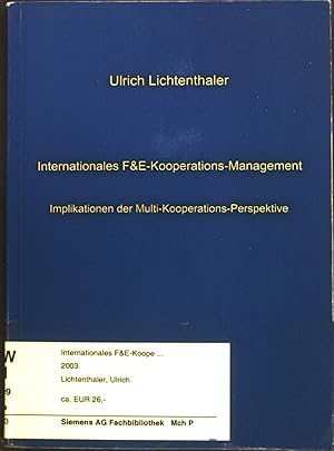 Bild des Verkufers fr Internationales F&E-Kooperations-Management : Implikationen der Multi-Kooperations-Perspektive. zum Verkauf von books4less (Versandantiquariat Petra Gros GmbH & Co. KG)