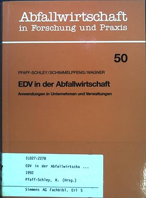 Bild des Verkufers fr EDV in der Abfallwirtschaft : Anwendungen in Unternehmen und Verwaltungen. Abfallwirtschaft in Forschung und Praxis; Band 50. zum Verkauf von books4less (Versandantiquariat Petra Gros GmbH & Co. KG)