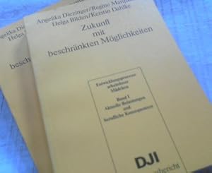 Zukunft mit beschränkten Möglichkeiten. Entwicklungsprozesse arbeitsloser Mädchen. 2 Bde. Band 1:...