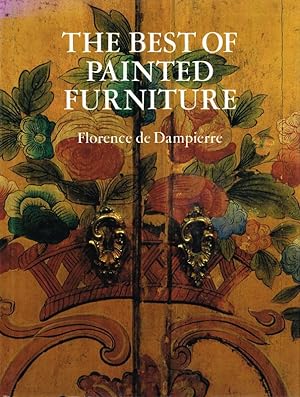 Bild des Verkufers fr The best of painted furniture. zum Verkauf von Hatt Rare Books ILAB & CINOA
