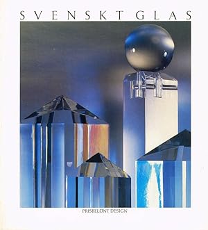 Bild des Verkufers fr Svenskt glas. Prisbelnt design. zum Verkauf von Hatt Rare Books ILAB & CINOA