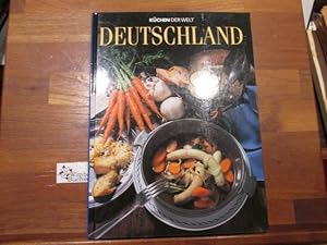 Deutschland : Landestypische Kochrezepte und kulinarische Impressionen Reinhardt Hess. Rezeptfoto...