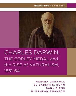 Imagen del vendedor de Charles Darwin, the Copley Medal, and the Rise of Naturalism, 1861-1864 a la venta por GreatBookPrices