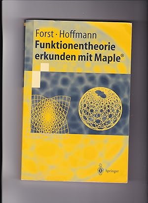 Immagine del venditore per Wilhelm Forst, Dieter Hoffmann, Funktionentheorie erkunden mit Maple venduto da sonntago DE
