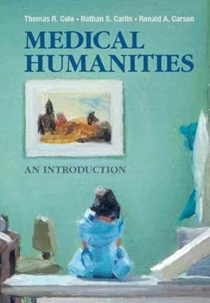 Image du vendeur pour Medical Humanities : An Introduction mis en vente par GreatBookPrices