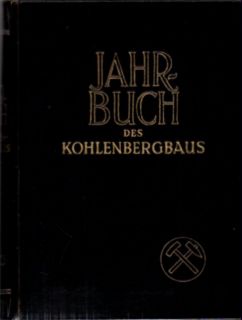 Jahrbuch des Kohlenbergbaus. Jahrgang 1949.