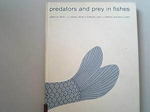 Bild des Verkufers fr Predators and prey in fishes : proceedings of the 3rd Biennial Conference on the Ethology and Behavioral Ecology of Fishes, held at Normal, Illinois, USA, May 19-22, 1981. zum Verkauf von Antiquariat Bookfarm
