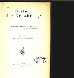 Seller image for System der Ernhrung. Erster Teil. Mit 3 Tafeln und 17 Abb. for sale by Antiquariat Bookfarm