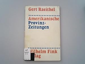 Image du vendeur pour Amerikanische Provinzzeitungen . mis en vente par Antiquariat Bookfarm