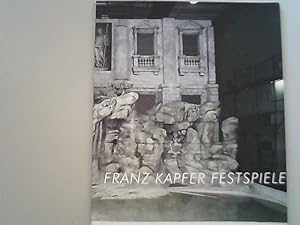 Imagen del vendedor de Franz Kapfer Festspiele. a la venta por Antiquariat Bookfarm