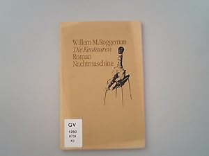 Seller image for Die Kentauren. Roman for sale by Antiquariat Bookfarm