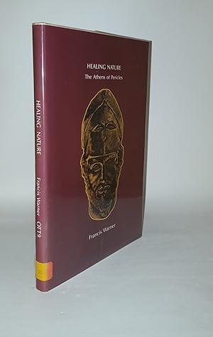 Bild des Verkufers fr HEALING NATURE The Athens of Pericles Oxford Theatre Texts 9 zum Verkauf von Rothwell & Dunworth (ABA, ILAB)